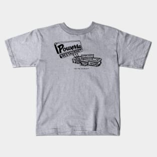 Lost Restaurants of Tulsa - Powers Restaurant Kids T-Shirt